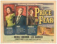 4d121 PRICE OF FEAR TC '56 Merle Oberon tries to kiss away her guilt & escape the net of terror!