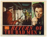 4d747 RETURN OF THE BAD MEN LC #2 '48 c/u of Randolph Scott & Robert Ryan with guns in showdown!