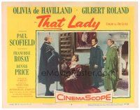 4d899 THAT LADY LC #6 '55 Gilbert Roland stands behind Olivia de Havilland kneeling!