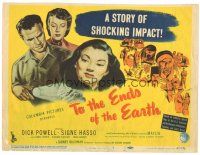 4d162 TO THE ENDS OF THE EARTH TC '47 Dick Powell, Signe Hasso, drug smuggling in Asia!