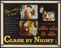 4f274 CLASH BY NIGHT style A 1/2sh '52 Fritz Lang, Barbara Stanwyck, Ryan, Marilyn Monroe shown!