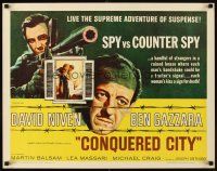 4f282 CONQUERED CITY 1/2sh '65 art of David Niven & Ben Gazzara, spy vs. counter spy!
