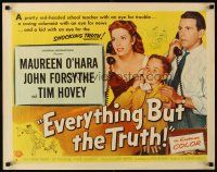 4f326 EVERYTHING BUT THE TRUTH style B 1/2sh '56 Maureen O'Hara got caught with scandals showing!