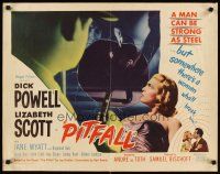 4f549 PITFALL style A 1/2sh '48 Dick Powell is strong as steel but Lizabeth Scott will break him!