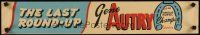 4j027 LAST ROUND-UP paper banner '47 Gene Autry & his famous horse, Champion!