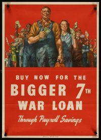 4j214 BUY NOW FOR THE BIGGER 7TH WAR LOAN 20x28 WWII war poster '45 cool art of workers w/money!