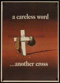 4j185 CARELESS WORD ANOTHER CROSS 29x40 WWII war poster '43 artwork of another cross by Atherton!