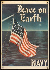 4j199 PEACE ON EARTH NAVY 28x40 WWII war poster '40s peace on earth, cool image of flag at sea!