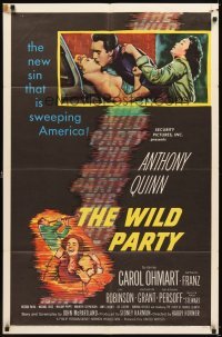4m967 WILD PARTY 1sh '56 Anthony Quinn, it's the new sin that is sweeping America!