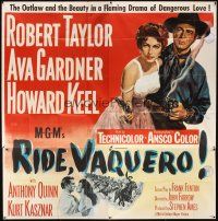 4s292 RIDE, VAQUERO 6sh '53 artwork of outlaw Robert Taylor & beauty Ava Gardner!