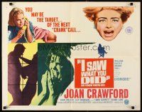 4t049 I SAW WHAT YOU DID 1/2sh '65 Joan Crawford, William Castle, you may be the next target!