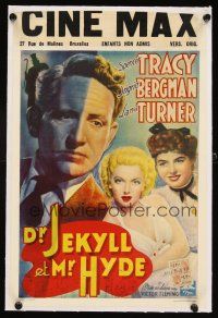 4x044 DR. JEKYLL & MR. HYDE linen Belgian '40s different art of Spencer Tracy, Turner & Bergman!