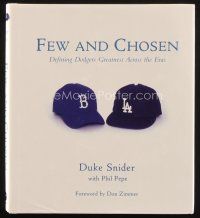 5a306 DUKE SNIDER/PHIL PEPE signed hardcover book '01 Few & Chosen, Defining Dodgers Greatness!