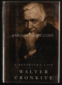 5a328 WALTER CRONKITE signed hardcover book '97 his biography A Reporter's Life!