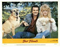 5a182 BEST FRIENDS signed LC #1 '82 by Burt Reynolds, who's c/u with Goldie Hawn & cute dogs!