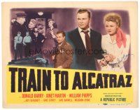 5a176 TRAIN TO ALCATRAZ signed TC '48 by Donald 'Red' Barry, who's with Janet Martin pointing gun!