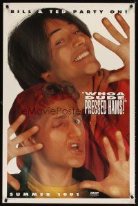 5b074 BILL & TED'S BOGUS JOURNEY style A teaser DS 1sh '91 Keanu Reeves & Winter, pressed hams!