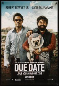 5b189 DUE DATE teaser DS 1sh '10 Robert Downey Jr, Zach Galifianakis, leave your comfort zone!