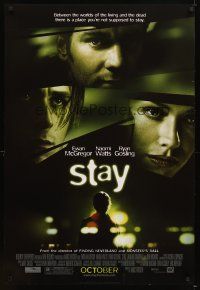 5b677 STAY style A advance DS 1sh '05 Ewan McGregor, Ryan Gosling, Naomi Watts