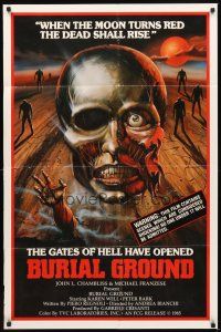 5c095 BURIAL GROUND 1sh '85 Le notti del terrore, cool zombie artwork by C.W. Taylor!
