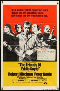 5c257 FRIENDS OF EDDIE COYLE 1sh '73 Robert Mitchum lives in a grubby, violent, dangerous world!