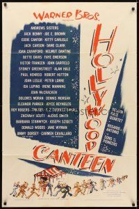5c320 HOLLYWOOD CANTEEN 1sh '44 Warner Bros. all-star musical comedy directed by Delmer Daves!