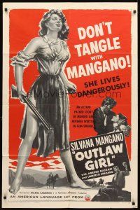 5c561 OUTLAW GIRL 1sh '55 full-length art of sexy Silvana Mangano, she lives dangerously!