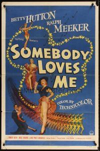 5c747 SOMEBODY LOVES ME 1sh '52 four images of sexy dancer Betty Hutton + many showgirls!