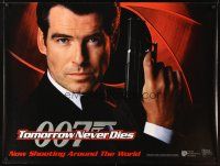 5h476 TOMORROW NEVER DIES teaser DS British quad '97 image of Pierce Brosnan as James Bond 007!
