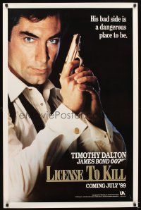 5h436 LICENCE TO KILL s-style teaser 1sh '89 Dalton as James Bond, don't get on his bad side!