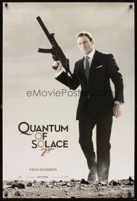 5h513 QUANTUM OF SOLACE teaser DS 1sh '08 Daniel Craig as Bond with H&K submachine gun!