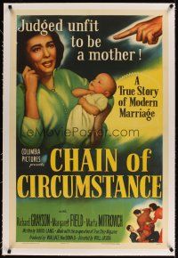 5j269 CHAIN OF CIRCUMSTANCE linen 1sh '51 unfit to be a mother, true story of modern marriage!