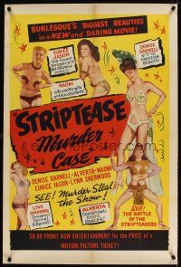 5j435 STRIP TEASE MURDER CASE linen 1sh '50 battle of the stripteasers, but murder steals the show!