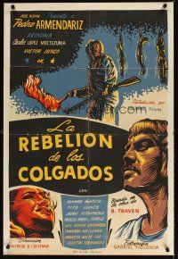 5k257 LA REBELION DE LOS COLGADOS Cuban '54 The Rebellion of the Hanged, Pedro Armendariz!