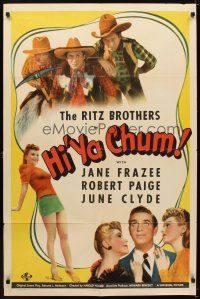 5k101 HI'YA CHUM 1sh '43 The Ritz Brothers in cowboy outfits + sexy Jane Frazee & June Clyde!