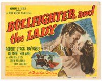 5m234 BULLFIGHTER & THE LADY TC '51 Budd Boetticher, art of matador Robert Stack kissing Joy Page!