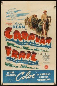 5p127 CARAVAN TRAIL 1sh '46 cowboy Eddie Dean sings in America's outdoor wonderland!