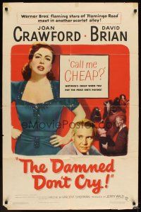 5p182 DAMNED DON'T CRY 1sh '50 Joan Crawford is the private lady of a Public Enemy!