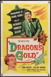 5p236 DRAGON'S GOLD 1sh '53 John Archer, Hillary Brooke, Hong Kong, city of intrigue & danger!