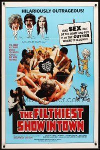 5p313 FILTHIEST SHOW IN TOWN 1sh '73 take sex out of the home & into the gutter!
