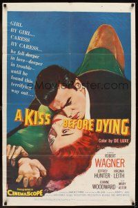5p496 KISS BEFORE DYING 1sh '56 great close up art of Robert Wagner & Joanne Woodward!