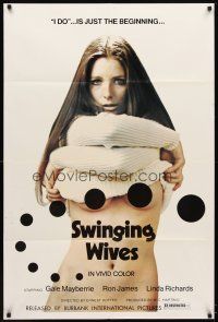 5p865 SWINGING WIVES 1sh '71 sexy Gale Mayberrie taking off top, I do is just the beginning!