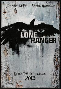 5w500 LONE RANGER teaser DS 1sh '13 Johnny Depp, Armie Hammer in title role!
