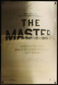 5w532 MASTER teaser DS 1sh '12 Joaquin Phoenix, Philip Seymour Hoffman, Amy Adams!