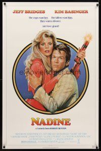 5w563 NADINE 1sh '87 great Drew Struzan art of Jeff Bridges & Kim Basinger w/dynamite!