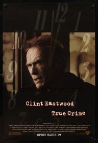 5w754 TRUE CRIME advance DS 1sh '99 great close up of director & detective Clint Eastwood!