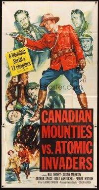 5s622 CANADIAN MOUNTIES VS ATOMIC INVADERS 3sh '53 wacky Republic sci-fi serial!