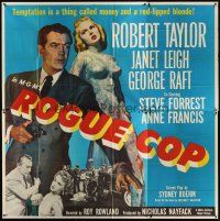 5s131 ROGUE COP 6sh '54 Robert Taylor, George Raft, sexy Janet Leigh is a thing called temptation!