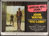5s041 RIO LOBO British quad '71 Howard Hawks, Give 'em Hell, John Wayne, great cowboy image!