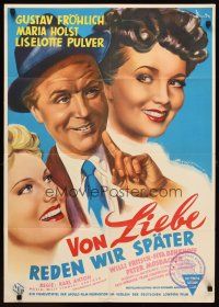 5t501 VON LIEBE REDEN WIR SPATER German '53 Gustav Frohlich, Maria Holst, Liselotte Pulver!